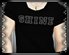 .:S:. Shine's #1 Fan