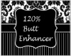 120% Butt Enhancer