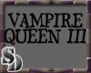 Vampire Queen 3