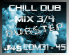 *j4s chiLL dub mixXx 3/4