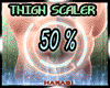 LEG THIGH 50 % ScaleR