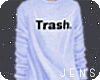 Sweater"Trash." Lavender