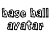 Baseball Avatar