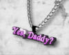 ♠ Yes daddy necklace