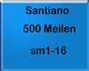 Santiano - 500 Meilen