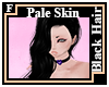 Pale Skin Black Hair