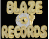 BLAZE RECORDS W. CHAINS