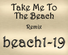 Take Me To The Beach