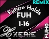 FUH Future Holds - RMX