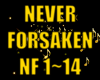 ♪NEVER FORSAKEN♪