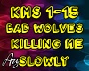 Bad Wolves Killing Me
