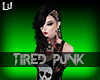 [L] Tired Punk