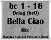 Bella Ciao Mix