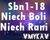 NIECH BOLI NIECH RANI