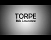 Torpe | Kris Lawrence
