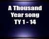 A Thousand Year song