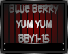 BLUE BERRY YUM YUM