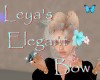 Leya's elegant bow