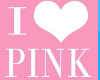 ! I ♥ PINK