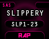 !SLP - MIGOS SLIPPERY