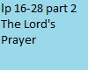 Lords Prayer pt2