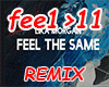Feel The Same - Remix