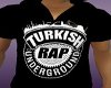 *Turkish Rap Shirt