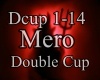Mero Double Cup