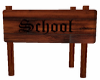Wooden School Sign