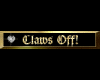 Claws Off! gold tag