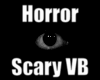 Horror/Scary Pt2