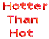 Hotter Than Hot