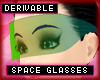 * Space glasses (derivab