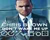 Chris Brown Wake Me Up