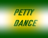 Petty dance