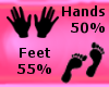 Hand 50% -  Feet 55% F