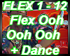 Flex Ooh Ooh + Dance