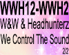 W&W - WeControlTheSound2