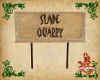 Slade Quarry Sign