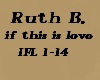 Ruth B. if this is love