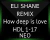 ES!  How Deep is Love