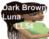 Dark Brown Luna