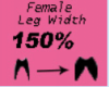 Leg Width 150%