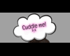 Cuddle Me >.< Headsign