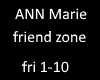 ann marie friend zone