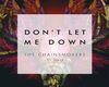 The Chainsm -Dont let me