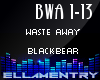 Waste Away-Blackbear