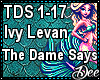 Ivy Levan: The Dame Says