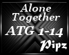 *P*Alone Together