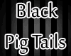 Black Night Pigtails